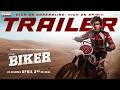 Biker Trailer | Sharwanand | Dr Rajashekhar | Malvika Nair | Abhilash Reddy | Ghibran Vaibodha