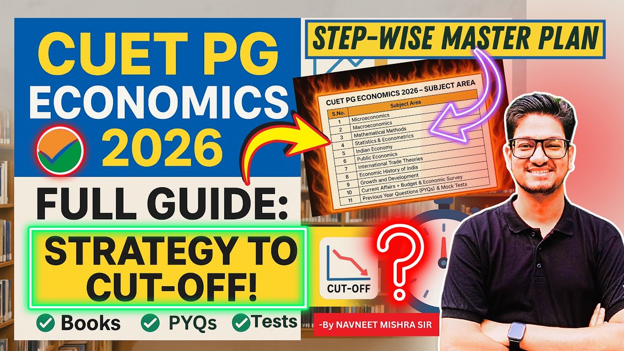 CUET PG ECONOMICS 2026 Final Plan | Cut Off| Basics to Advance || Must ...