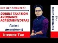 DOUBLE TAXATION AVOIDANCE AGREEMENT || INCOME TAX || UGC NET COMMERCE || NEWLY ADDED