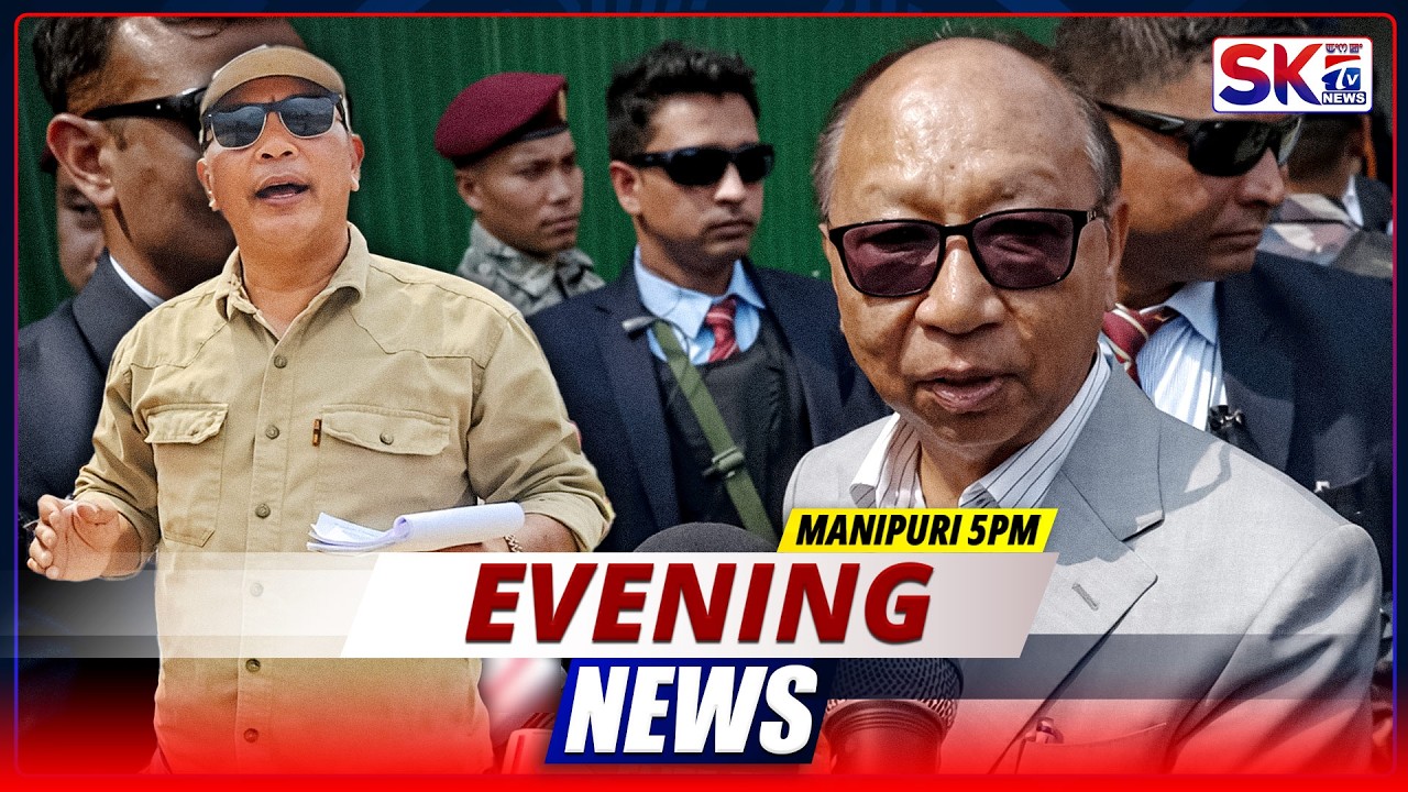 SKTV'S EVENING MANIPURI NEWS [28/02/26 - 05:00 PM] [LIVE]