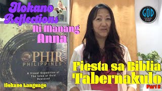 Ilokano Reflections Ni Manang Anna: Fiesta sa Biblia Tabernakulo. Part 2. Ilokano Language.