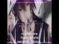 nightcore hush [Male version] 1 hour