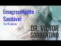 Passos para o Emagrecimento Saudável - Dr. Victor Sorrentino