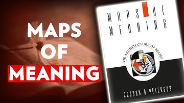 Maps of Meaning by Jordan Peterson (BOOK INSIGHTS)
