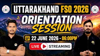 UTTARAKHAND (UKPSC) FOOD SAFETY OFFICER 2026 Orientation Session | 🔥UKPSC FSO Complete Roadmap 🔥