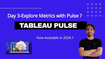 Explore Metrics with Tableau Pulse (Day - 3)