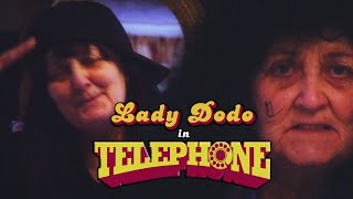 'LADY DODO' in 'TELEPHONE' - A Lady Gaga Parody