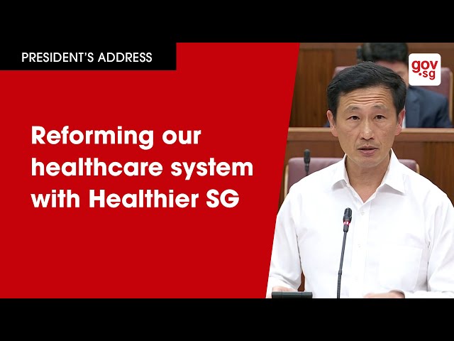 Thumbnail for Reforming our healthcare system with Healthier SG