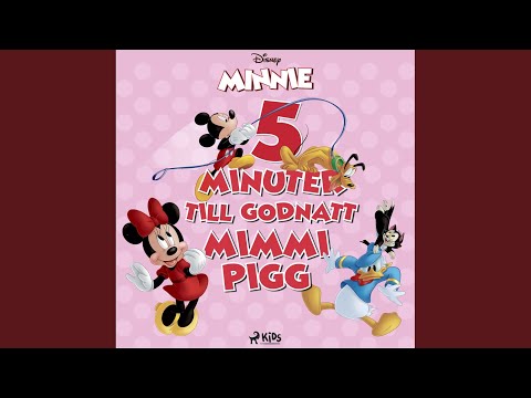Chapter 08 - Fem minuter till godnatt - Mimmi Pigg