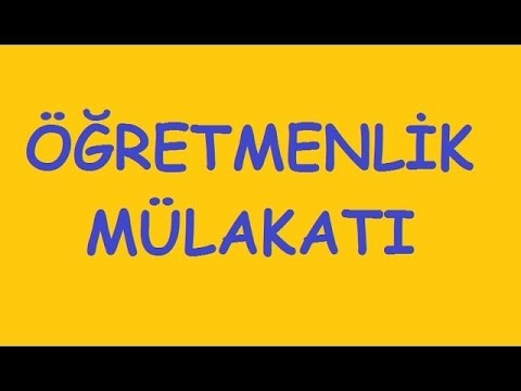 Öğretmenlik Mülakat Soruları - 20 (8 Mayıs Soruları)