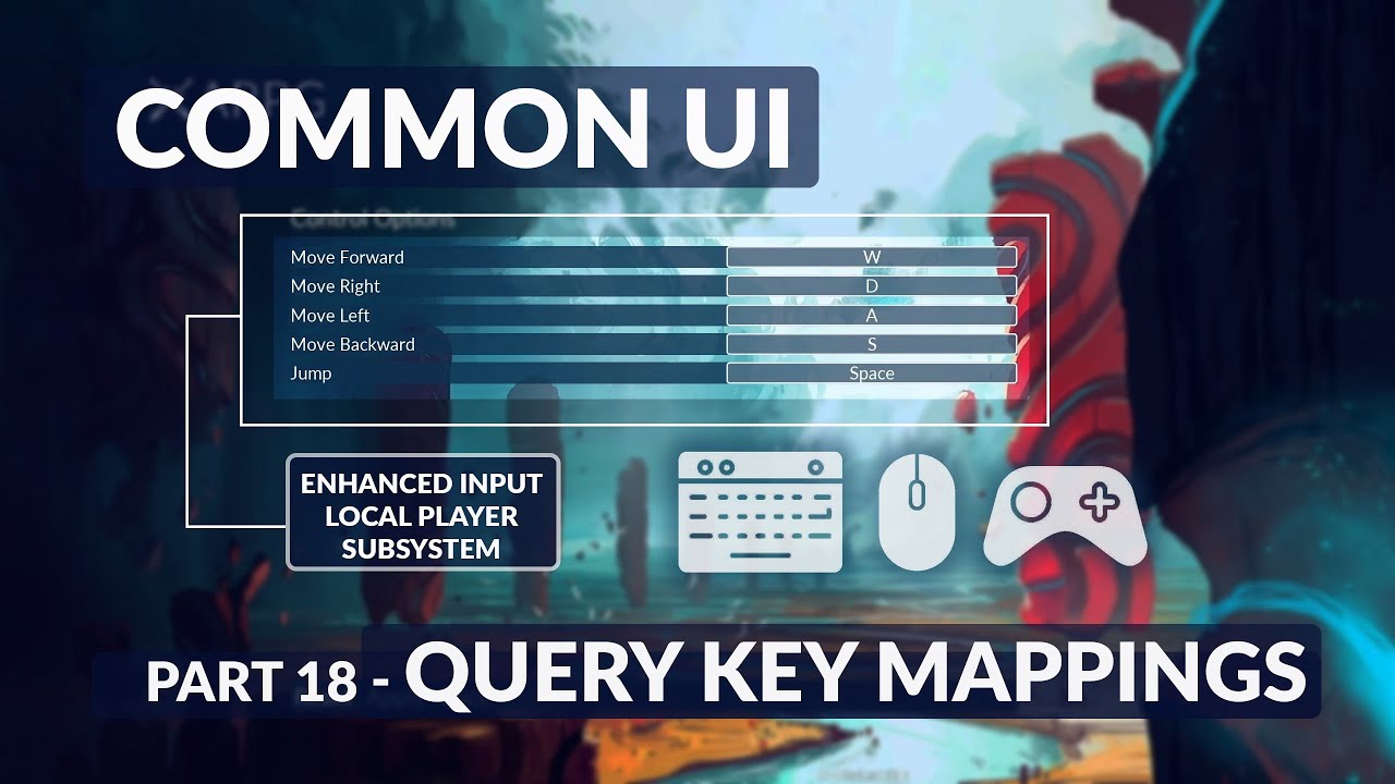 How To Query Input Mappings for Control Options - Unreal Common UI Menu ...