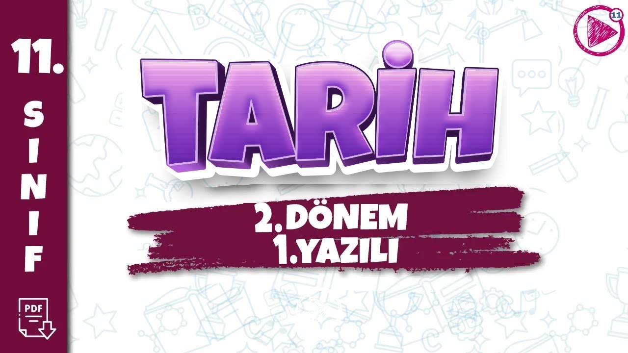 11. SINIF TARİH YAZILI HAZIRLIK | 2. Dönem 1. Yazılı | 2025
