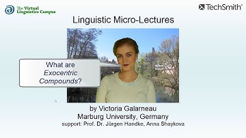 MOR_018 - Linguistic Micro-Lectures: Exocentric Compounds