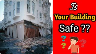 Building Safety | Causes for Building Collapse | Structural Safety Precautions