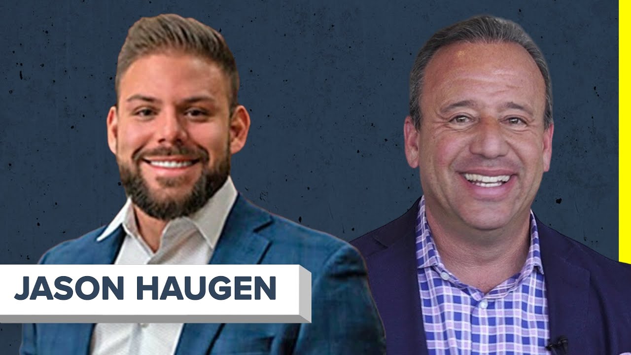 How To Build a Culture That Drives Your Team To Succeed w/ Jason Haugen