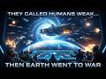 They Called Humans Weak... Then Earth Went to War" Irongeist HFY