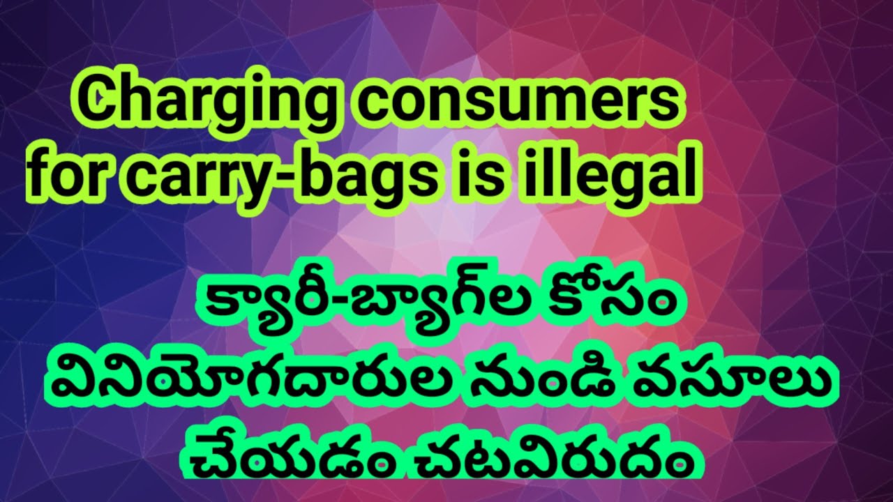 Charging consumers for carrybags is illegal YouTube