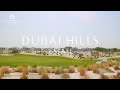 Dubai Hills Estate - The Green Heart of Dubai | by EMAAR
