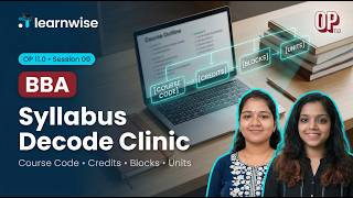 Orientation Program 11.0 | Session 9 - Syllabus Decode Clinic | BBA 1st Year #ignouclass #learnwise