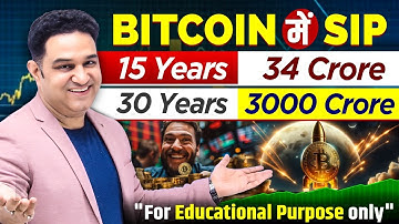How to invest in Bitcoin through SIP? | How can I make 34 crores in 15 years through SIP in Bitcoin?