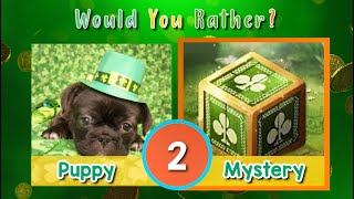 Would you Rather? St. Patrick's Mystery Gift Edition | St. Patrick's Brain Break  PhonicsMan Fitness