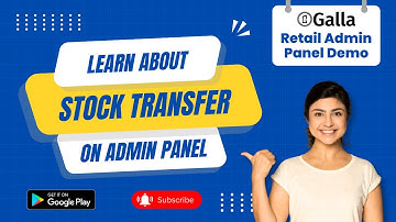 Galla.App Retail POS: Quick Product Demo - Learn About Stock Transfer on Admin Panel | Retail