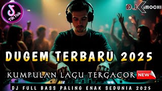 KUMPULAN DJ TERBARU 2025 ‼️ DJ BEST FUNKOT PILIHAN TERBAIK ‼️ DJ KIMOCHI FULL BASS TERBARU ‼️