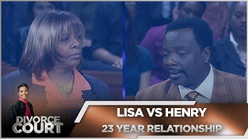 Divorce Court - Lisa vs Henry: 23 Year Relationship - Season 14 Episode 132