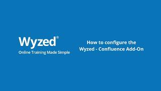 Wyzed Confluence Integration Set-up Process