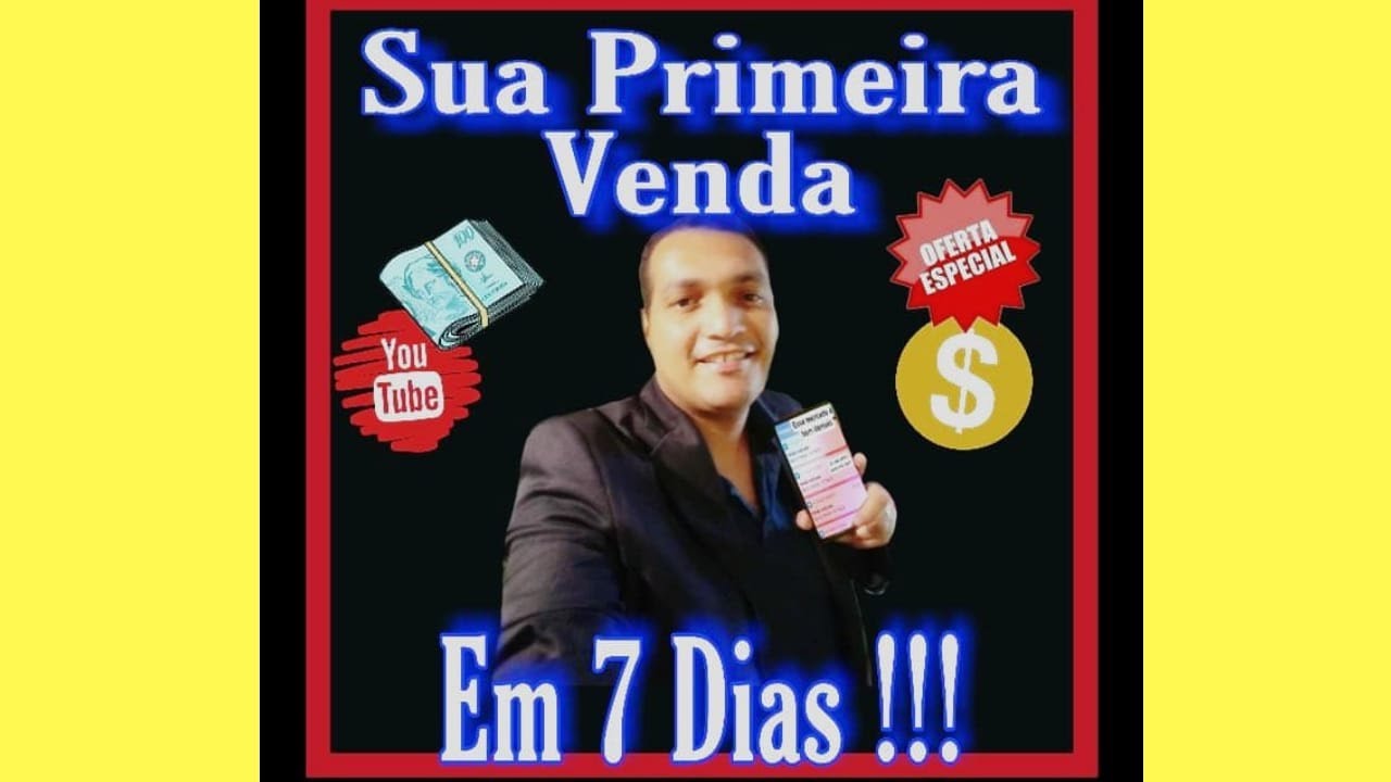 Como fazer sua primeira venda em 7 dias - YouTube