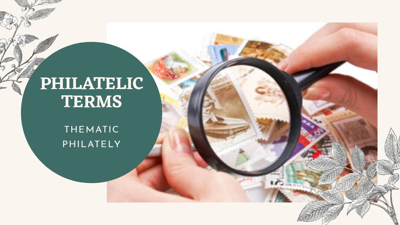 WHAT IS THEMATIC PHILATELY?