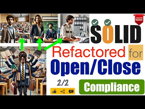 Refactored for Open/Closed Principle | SOLID Compliance (2/2) - Part 4