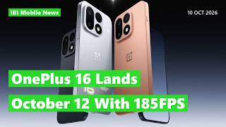 OnePlus 16 Lands October 12 With 185FPS Mode | Mobile News Today 10 Oct 2026