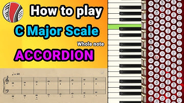 How to Play C Major Scale Whole tone [Accordion Tutorial]
