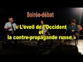 Soiredbat desk russie  lveil de loccident et la contrepropagande russe 