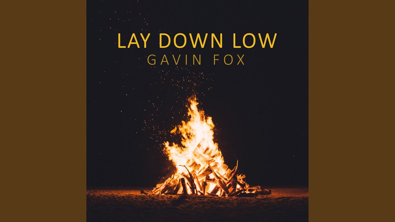 Watch Lay Down Low on YouTube Watch Lay Down Low on YouTube