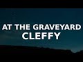 The Graveyard -Cleffy (Slowed and Reverb) (Best part repeat) (10 minutes)