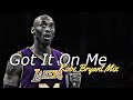 Kobe Bryant Mix - “Got It On Me” | Pop Smoke