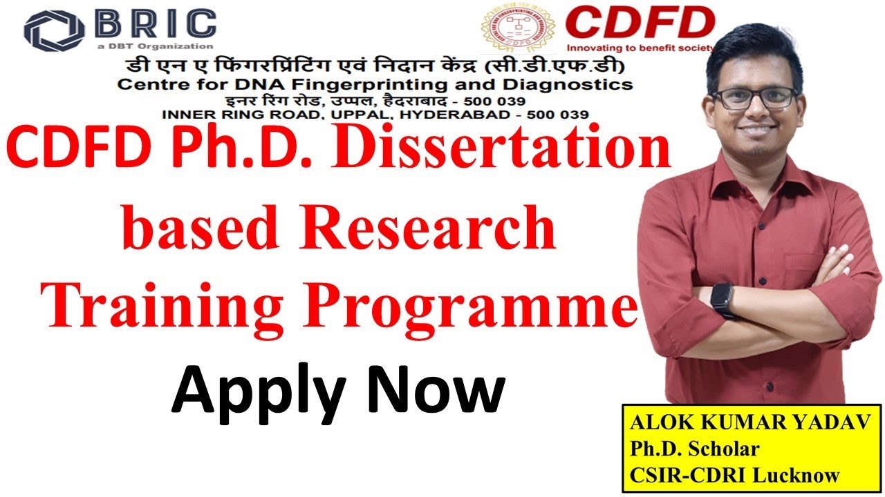 Apply Now for CDFD Ph.D. Dissertation Research Training Programme (2024)