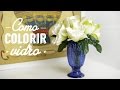 Como fazer vidro colorido para decoração - DIY