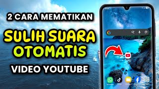 2 Cara Mematikan Sulih Suara Otomatis  Youtube