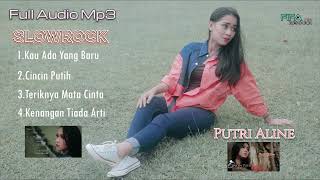 Full Audio Mp3 Slow Rock - Putri Aline Pilihan