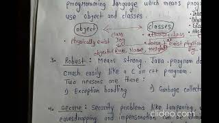 Features of Java - 1. Platform independent, 2. Object oriented, 3. Robust, 4. Secure
