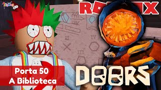 Porta 50 A Biblioteca | Adeus Figure | Doors Roblox 4K Português @ZigZagGamerPT