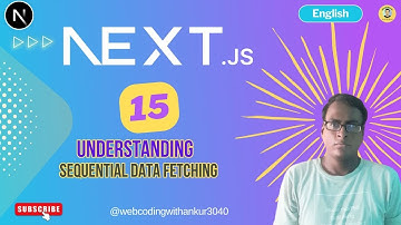 NextJs 15  : ⚡ Sequential Data Fetching in Next.js 15 | Fetch Data Step-by-Step Like a Pro! 🚀