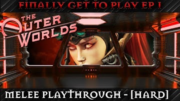 The Outer Worlds RPG - [Hard Mode] Melee Character Build Playthrough - Exploring New Planets