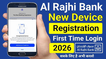Al Rajhi App Device Registration | Al Rajhi App Login Problem | Al Rajhi Mobile Banking New Device