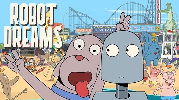 Robot Dreams - Official Trailer