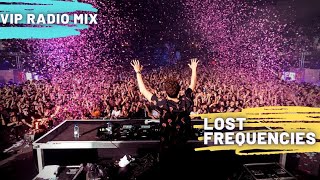 Lost Frequencies VIP Radio Mix
