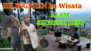 Kang Bewok Hiling Hiling Ka Tempat Wisata Alam Seureuh Hejo